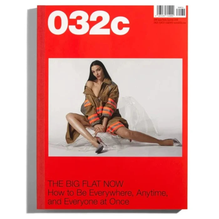 032C - THE BIG FLAT NOW - How to be Everywhere, Anytime, and Everyone at Once - Presse -