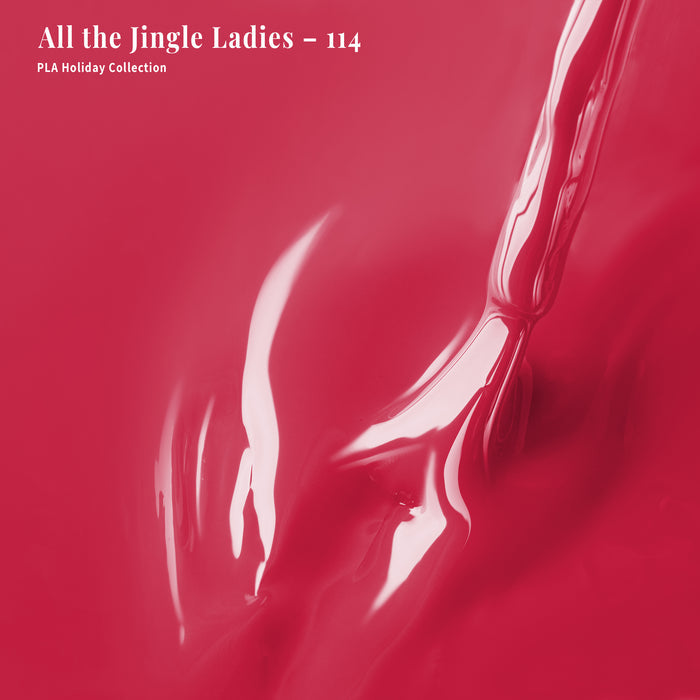 All the Jingle Ladies - 114 - Gel Polish