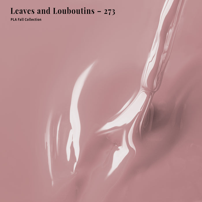Leaves and Louboutins - 273 - Gel Polish