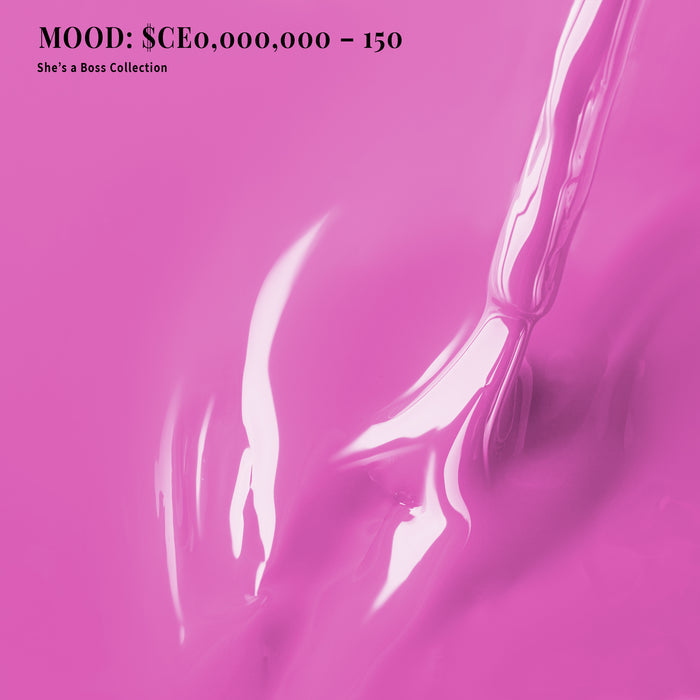 MOOD: $CE0,000,000 - 150 - Gel Polish