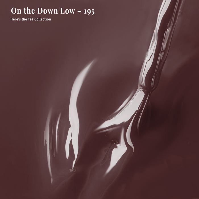 On the Down Low - 195 - Gel Polish