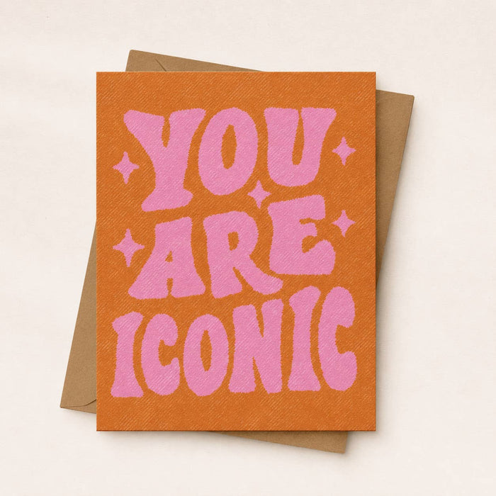 You Are Iconic Card
