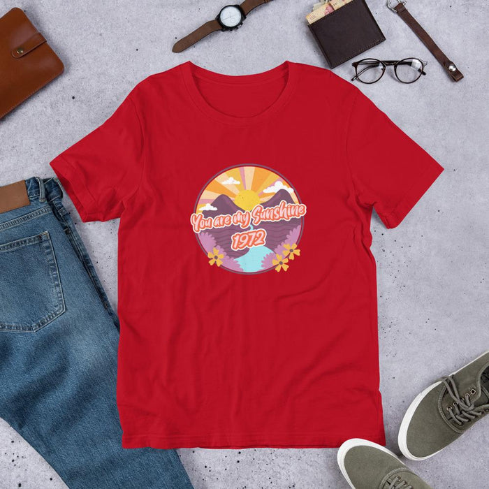 You Are My Sunshine 1972 Unisex T-Shirt - Billyforce Shop