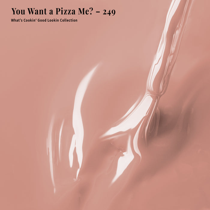 You Want a Pizza Me? - 249 - Gel Polish